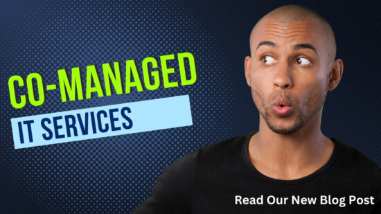 How Co-Managed IT Services Can Help You Rapidly Grow Your Business