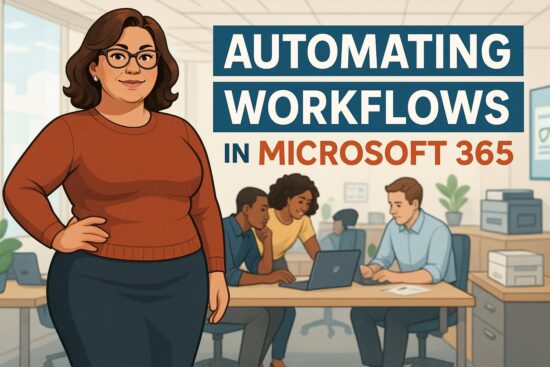 Automating Workflows in Microsoft 365 to Save Time: A Complete Guide
